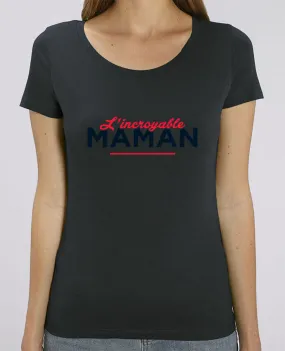 T-shirt Femme L'incroyable Maman par tunetoo